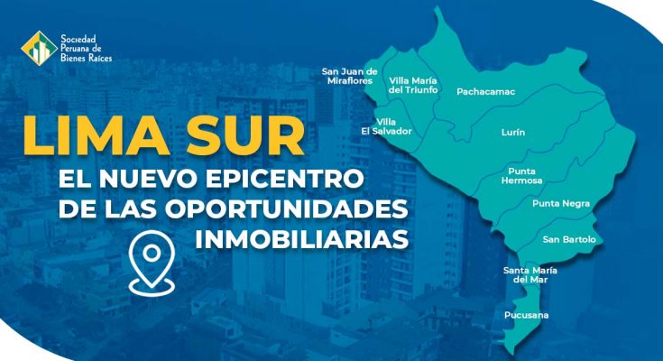 Portada Lima sur epicentro oportunidad inmobiliaria SPBR
